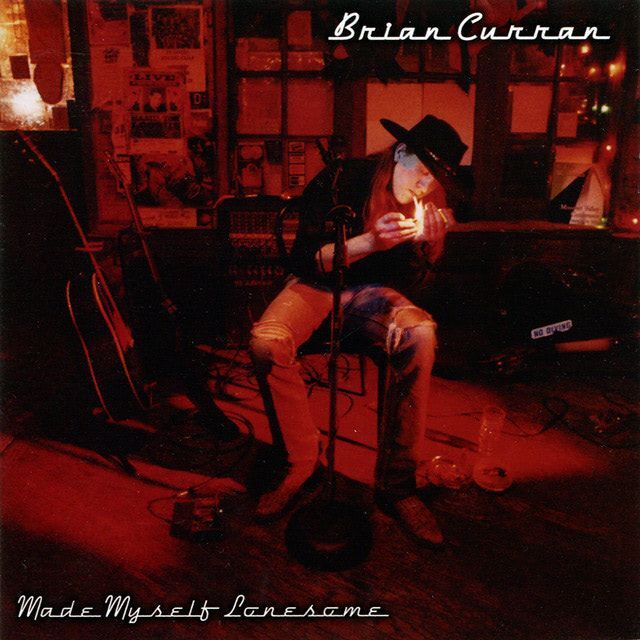 Brian Curran - Made Myself Lonesome